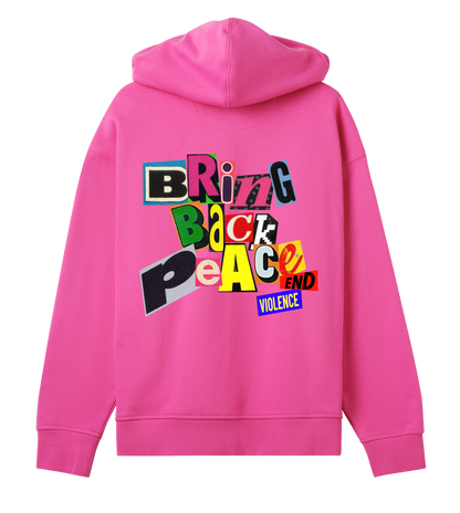 A pink oversized hoodie with the text 'BRING BACK PEACE' printed on the back in bold capital letters.