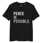 Black t-shirt with 'PEACE IS POSSIBLE' text on a white background